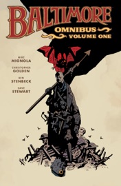 Baltimore Omnibus Volume 1 - Mike Mignola, Christopher Golden, Ben Stenbeck, Dave Stewart & Clem Robins