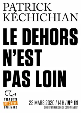 Read: Tracts de Crise Book (N°11) - Le Dehors n'est pas loin