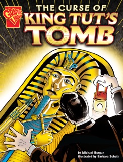 The Curse of King Tut's Tomb by Michael Burgan