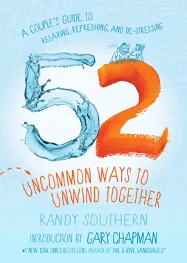 Read: Book 52 Uncommon Ways to Unwind Together