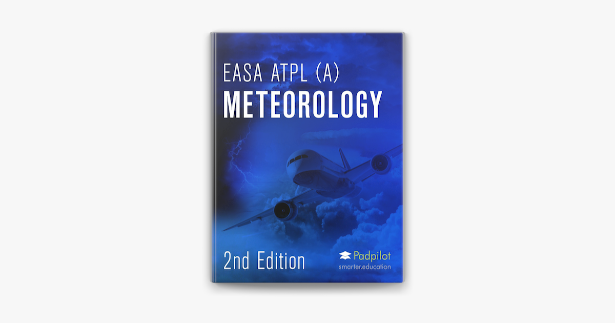‎EASA ATPL Meteorology 2nd Edition by Padpilot Ltd on Apple Books