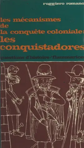 Read: Les mécanismes de la conquête coloniale, les conquistadores Book
