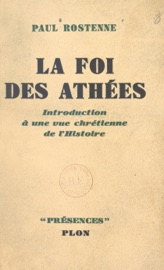 La foi des athées - Paul Rostenne