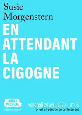 Read: La Biblimobile (N°08) Book - En attendant la cigogne