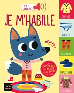Répète après moi - Je m'habille 1/3 ans by Madeleine Deny & Tiago Americo