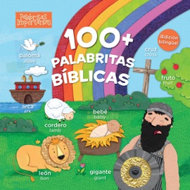 100+ palabritas bíblicas (edición bilingüe) - B&H Español Editorial Staff