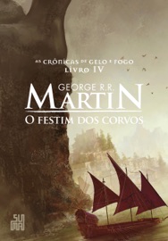 O festim dos corvos - George R. R. Martin