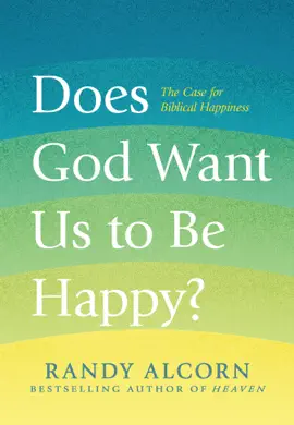 Read: Does God Book Want Us to Be Happy?