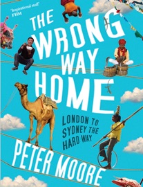 The Wrong Way Home - Peter Moore