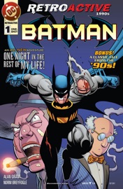 DC Retroactive: Batman - The '90s (2011-) #1 - Alan Grant & Norm Breyfogle by  Alan Grant & Norm Breyfogle PDF Download