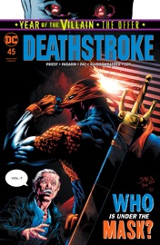 Deathstroke (2016-2019) #45 - Priest & Fernando Pasarin by  Priest & Fernando Pasarin PDF Download