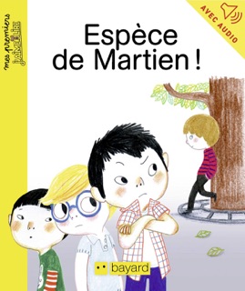 Espèce de Martien ! by Jo Hoestlandt & Amélie Graux
