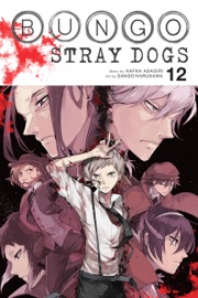 Bungo Stray Dogs, Vol. 12 - Kafka Asagiri, Sango Harukawa, Kevin Gifford & Bianca Pistillo