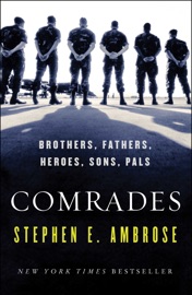 Comrades - Stephen E. Ambrose
