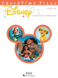 ChordTime Piano Disney: Level 2B - Nancy Faber & Randall Faber