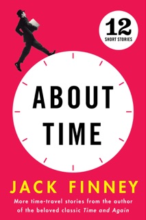 About Time by Jack Finney