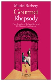 Gourmet Rhapsody - Muriel Barbery