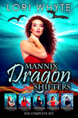 Mannix Dragon Shifters - Lori Whyte