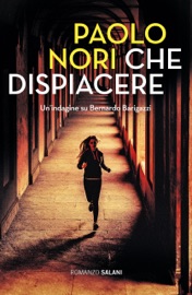 Che dispiacere - Paolo Nori