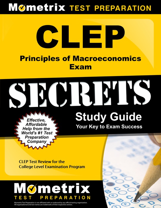 CLEP Principles of Macroeconomics Exam Secrets Study Guide: