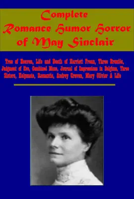 Read: Complete Book Romance Humor Horror of May Sinclair