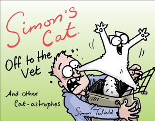 Simon's Cat Off to the Vet by Simon Tofield