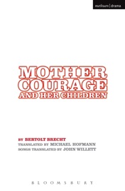 Mother Courage and Her Children - Bertolt Brecht