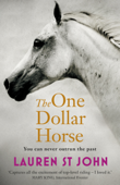 The One Dollar Horse - Lauren St John