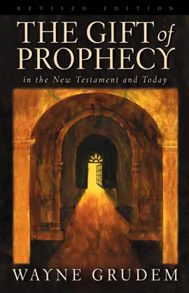 Read: The Gift of Prophecy in the New Book Testament and Today (Revised Edition)