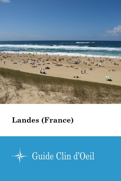 Landes (France) - Guide Clin d'Oeil