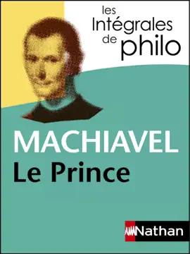Read: Machiavel, Le Prince - Book Intégrales de Philo