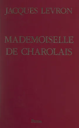 Read: Mademoiselle de Charolais Book