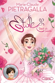 Etoile - tome 6 La consécration - Marie-Claude Pietragalla, Olivia de Dieuleveult & Kidi Bebey