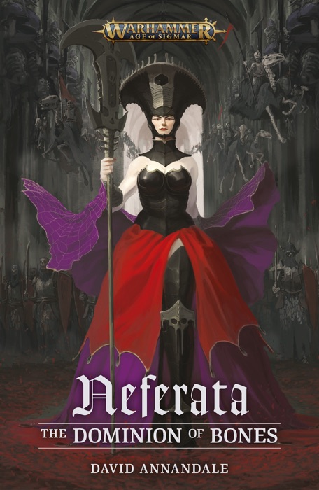 Neferata: The Dominion of Bones