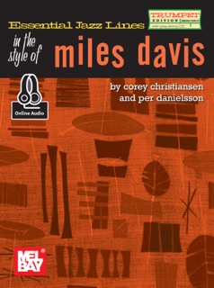 Essential Jazz Lines: Miles Davis - Trumpet Edition by Corey Christiansen