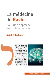 La médecine de Rachi by Ariel Toledano & Dr Ariel Toledano