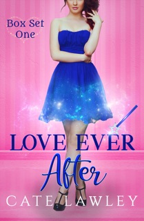 Love Ever After Box Set One by Cate Lawley