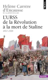 URSS. De la révolution à la mort de Staline (1917-1953) (L')