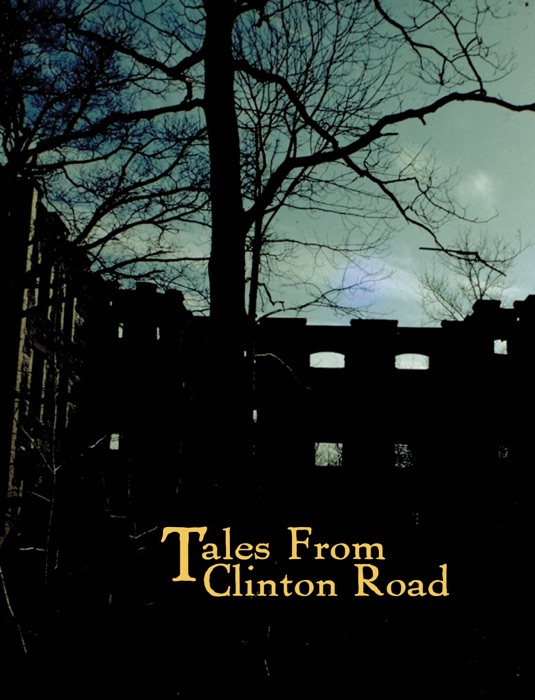 Weird N.J. Presents: Tales From Clinton Road