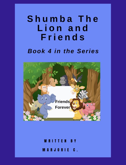 Shumba The Lion and Friends