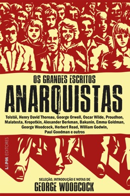 Capa do livro O Anarquismo de George Woodcock