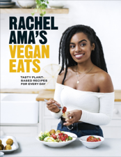 Rachel Ama’s Vegan Eats - Rachel Ama Cover Art