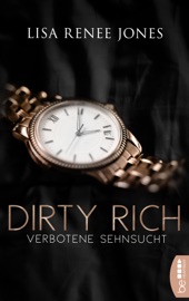 Download Dirty Rich - Verbotene Sehnsucht