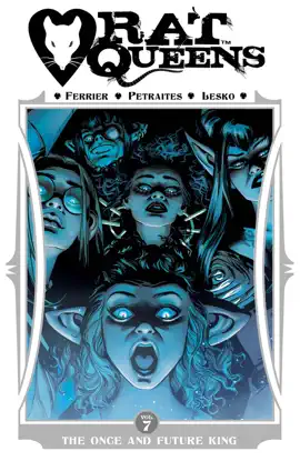 Read: Rat Queens Vol. 7: The Once Book and Future King