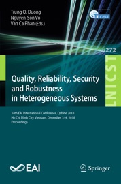 Quality, Reliability, Security and Robustness in Heterogeneous Systems - Trung Q. Duong, Nguyen-Son Vo & Van Ca Phan