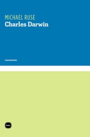 Charles Darwin - Michael Ruse & Elena Marengo