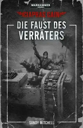 Read: Ciaphas Cain: Die Book Faust des Verräters