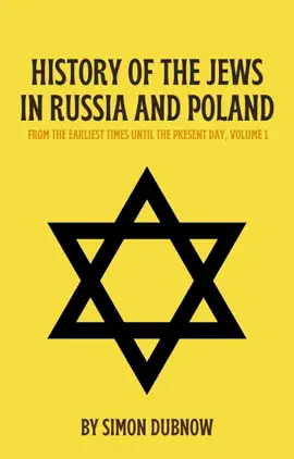 Read: History of the Jews in Russia and Book Poland