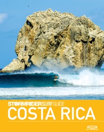 The Stormrider Surf Guide Costa Rica - Bruce Sutherland