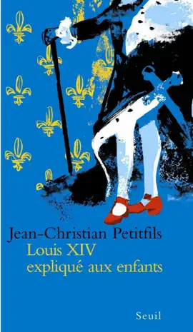 Read: Louis XIV expliqué aux Book enfants